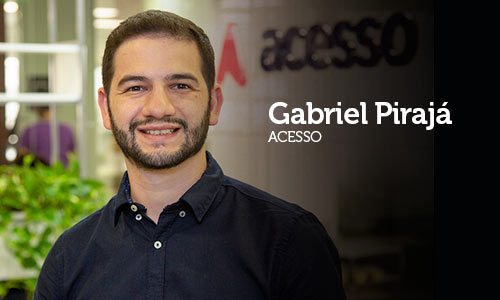 Entrevista com Gabriel Pirajá, Head de Produto na Acesso Digital