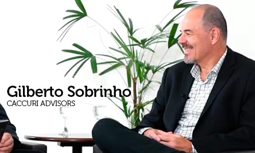Entrevista com Gilberto Sobrinho, Diretor na Caccuri Advisors