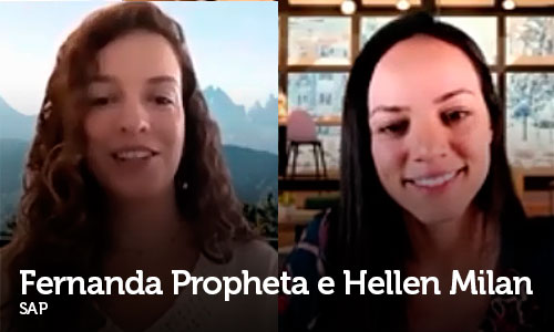 Entrevista com Fernanda Propheta e a Hellen Milan, da SAP 