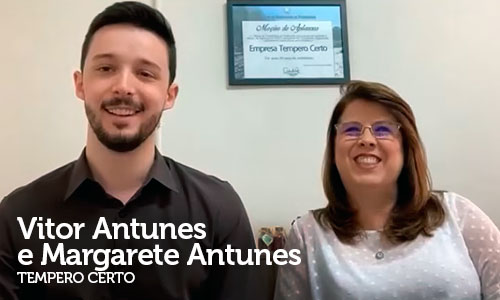 Entrevista com Vitor Gomes Antunes, Diretor da Tempero Certo e Margarete Gomes Antunes, Diretora Comercial e Marketing